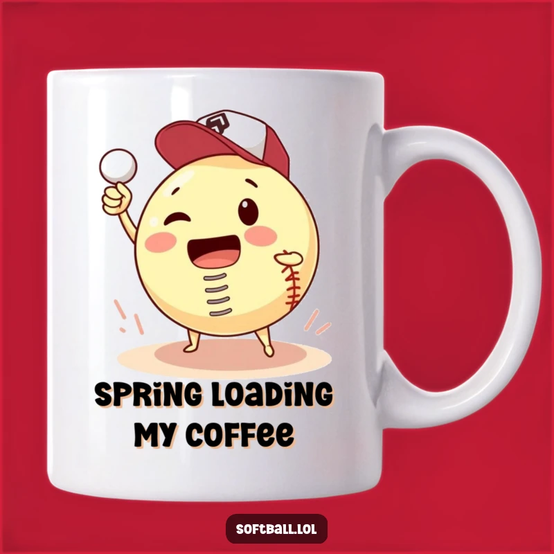 Funny Softball Pitching Spring Mug - Hilarious Sports Gag Gift Idea