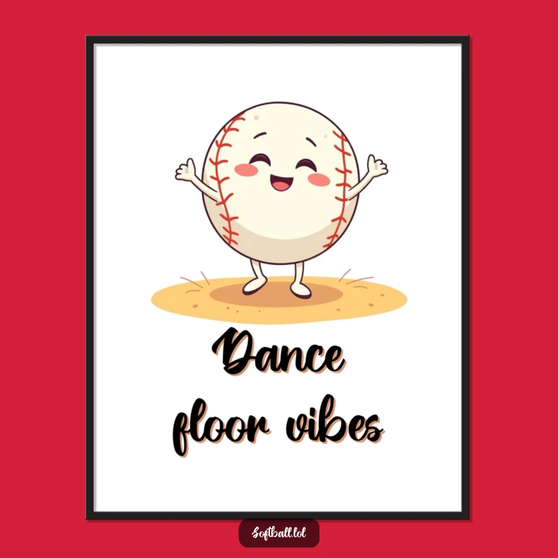 Funny Softball Dance Digital Art: Instant Hilarious Wall Decor