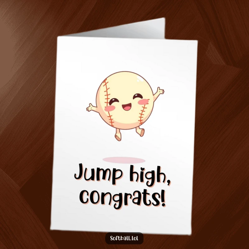 Funny Free Printable Congratulations Card: A softball leaps joyfully in the air, celebrating a win.