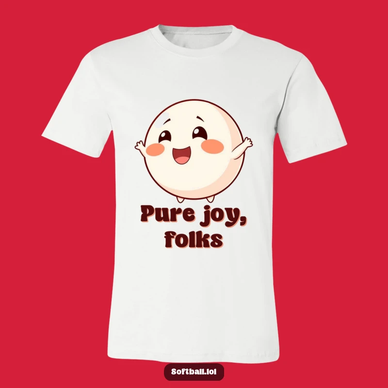 Funny Cheerful Softball T-Shirt - Wear Your Excitement Gift